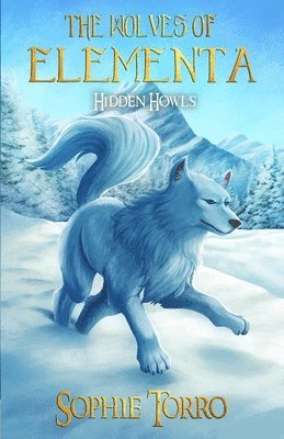 Sophie Torro - Wolves of Elementa, Häftad