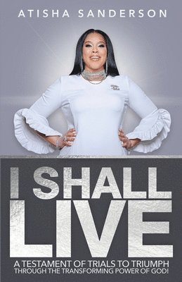 I Shall Live 1