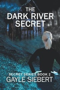 bokomslag The Dark River Secret