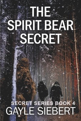 bokomslag Spirit Bear Secret