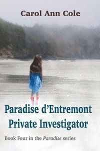 bokomslag Paradise d'Entremont Private Investigator