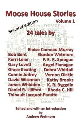 Andrew Wetmore - Moose House Stories Vol.1, Häftad