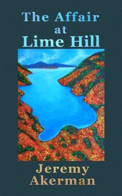Jeremy Akerman - Affair at Lime Hill, Häftad