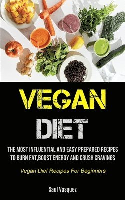 Saul Vasquez - Vegan Diet, Häftad