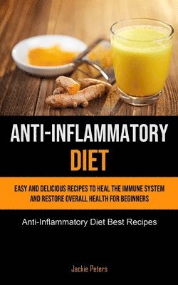 Jackie Peters - Anti-Inflammatory Diet, Häftad