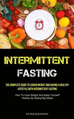 Peter Baldwin - Intermittent Fasting, Häftad