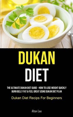 Alton Lee - Dukan Diet, Häftad