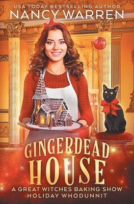 Gingerdead House: A culinary cozy mystery holiday whodunnit 1