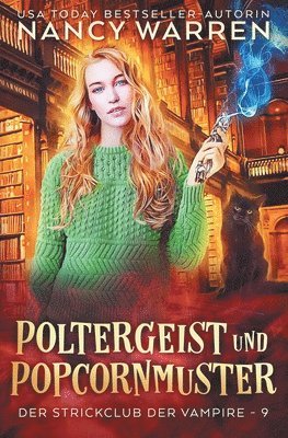 bokomslag Poltergeist und Popcornmuster: Ein Paranormaler Cosy-Krimi