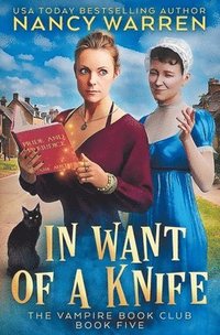 bokomslag In Want of a Knife: A Paranormal Women's Fiction Cozy Mystery