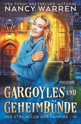bokomslag Gargoyles und Geheimbu?nde: Ein Paranormaler Cosy-Krimi