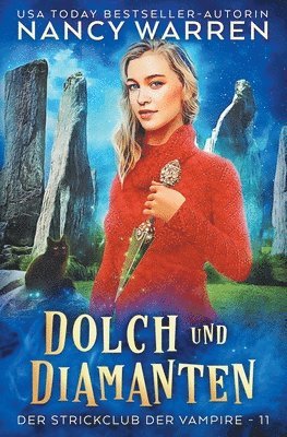 Nancy Warren - Dolch und Diamanten: Ein Paranormaler Cosy-Krimi, Häftad
