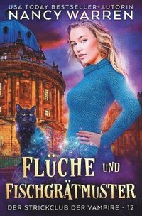 bokomslag Flu?che und Fischgra?tmuster: Ein Paranormaler Cosy-Krimi