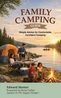 Edward Horner - Family Camping Guide, Häftad. Tillgänglighet: Lägg i varukorg