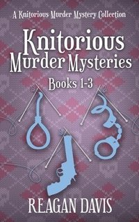 bokomslag Knitorious Murder Mysteries Books 1-3
