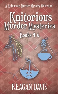 bokomslag Knitorious Murder Mysteries Books 4-6