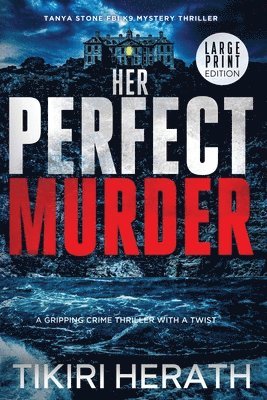 bokomslag Her Perfect Murder - LARGE PRINT EDITION