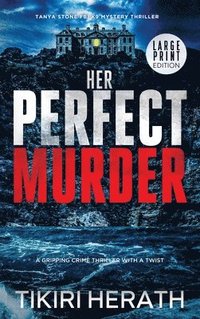 bokomslag Her Perfect Murder - LARGE PRINT EDITION