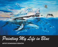 bokomslag Painting My Life in Blue