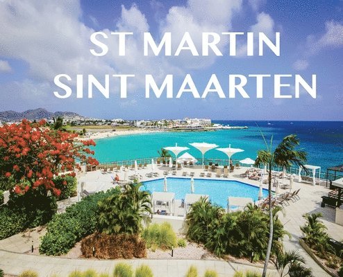 Elyse Booth - St Martin/ Sint Maarten, Inbunden
