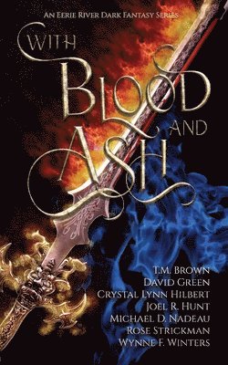 Wynne F Winters, T M Brown, David Green - With Blood and Ash, Häftad