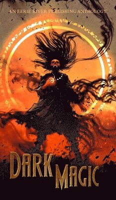 S O Green, David Green, Kimberly Rei, S. O. Green, S.O. Green - Dark Magic, Inbunden