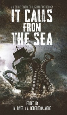 Chris Hewitt, Lin Darrow, Mason Gallaway - It Calls From the Sea, Inbunden