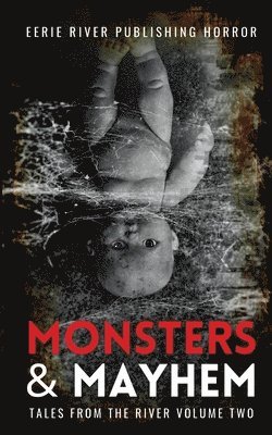 Tim Mendees - Monsters and Mayhem, Häftad