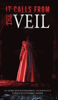 Holley Cornetto - It Calls From the Veil, Inbunden