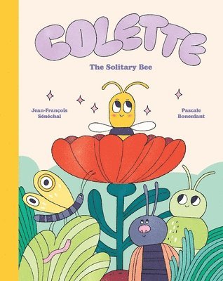 Colette: The Solitary Bee 1