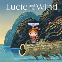 bokomslag Lucie and the Wind