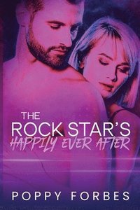 bokomslag Rock Star's Happily Ever After