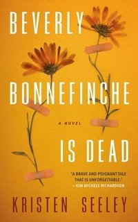 bokomslag Beverly Bonnefinche is Dead