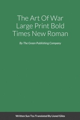Art Of War Large Print Bold Times New Roman