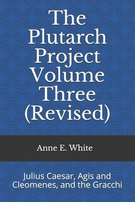 Plutarch Project Volume Three (Revised)