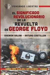 bokomslag El Significado Revolucionario de la Revuelta de George Floyd