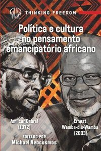 bokomslag Politica e Cultura no Pensamento Emancipatorio Africano