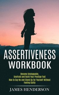 bokomslag Assertiveness Workbook