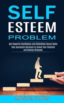 Self Esteem Problem 1
