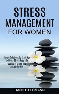 bokomslag Stress Management for Women