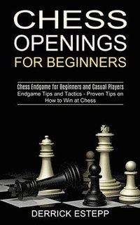 bokomslag Chess Openings for Beginners