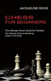 bokomslag Chess for Beginners