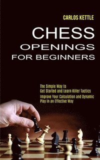 bokomslag Chess Openings for Beginners