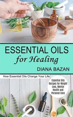 bokomslag Essential Oils for Healing