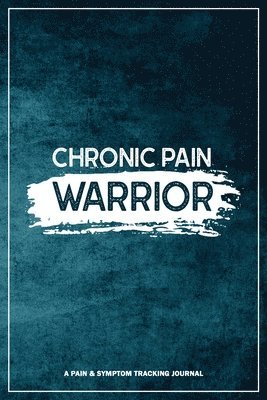 Chronic Pain Warrior