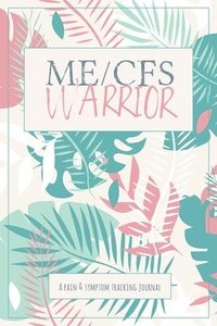bokomslag ME/CFS Warrior