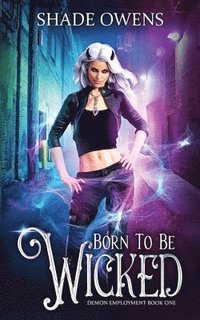 bokomslag Born to be Wicked