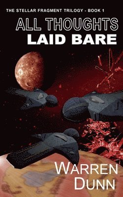 Warren Dunn - All Thoughts Laid Bare, Häftad