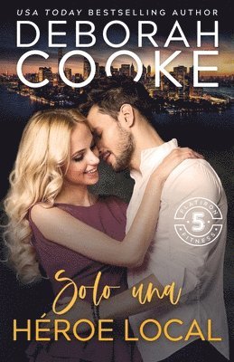 Deborah Cooke - Solo un héroe local, Häftad
