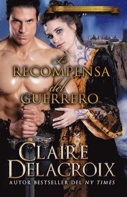 Claire Delacroix - recompensa del guerrero, Häftad